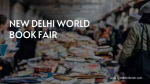 Read more about the article New Delhi World Book Fair – A Complete Information