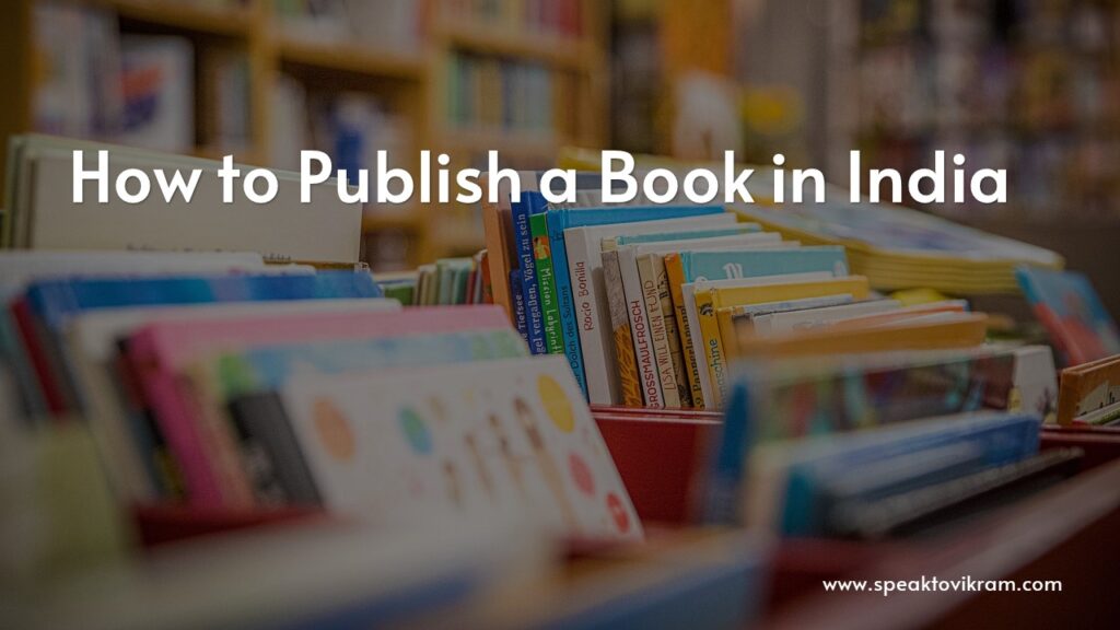 How to Publish a Book in India