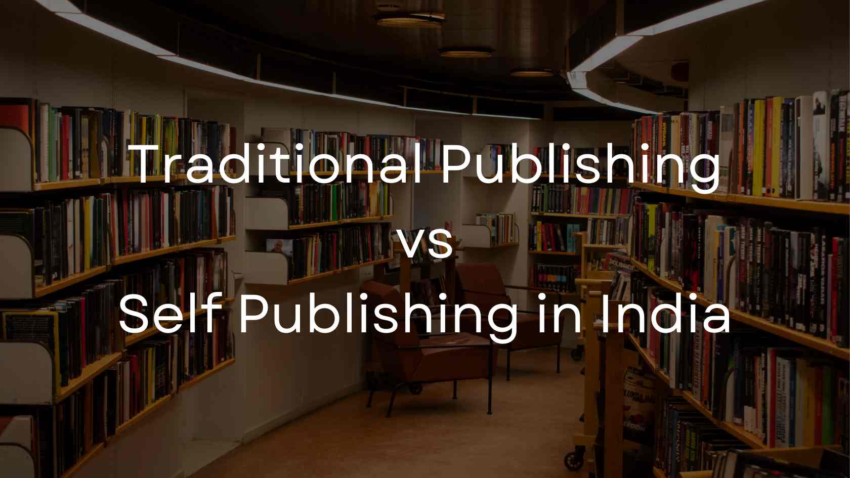 You are currently viewing Traditional Publishing vs. Self-Publishing: Which is Right for You?