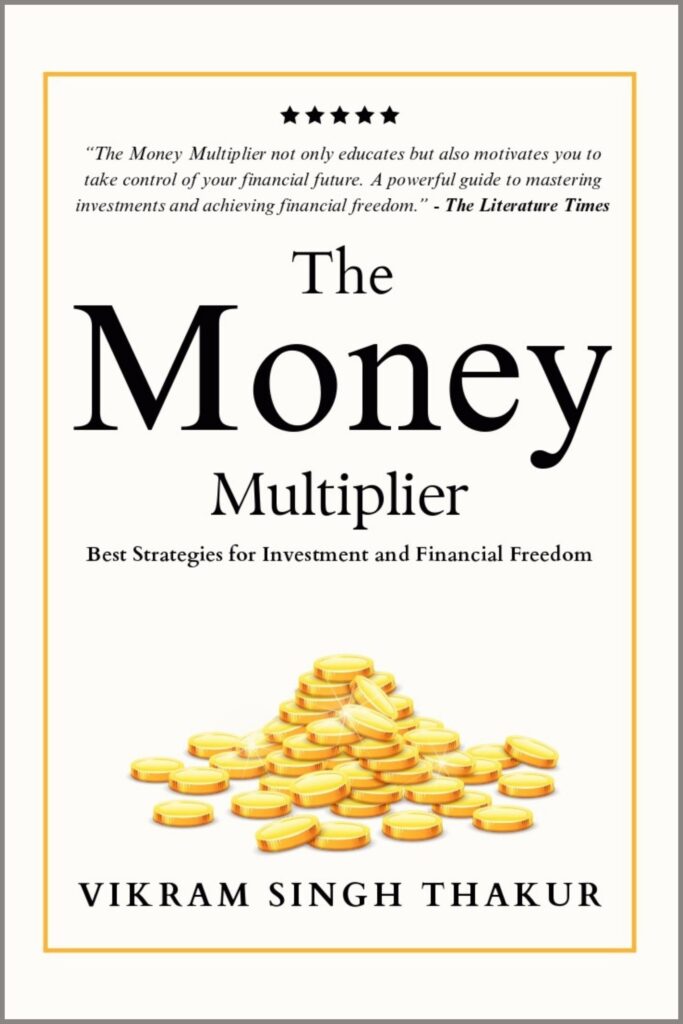 Book The Money Multiplier by Vikram Singh Thakur